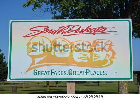 VERMILLION, SOUTH DAKOTA-August, 29th, 2013: South Dakota Great Faces Great Places billboard at a Interstate 29 rest area welcomes visitors to the state of South Dakota, famous for Mt. Rushmore.