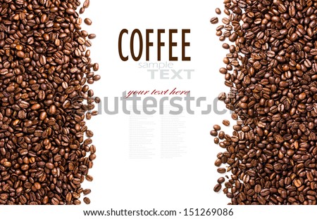 Frame of roasted coffee beans isolated on white may use as background or texture (with easy removable sample text)