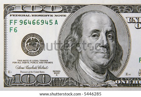 1 dollar bill. 100 dollar bill. a One Hundred