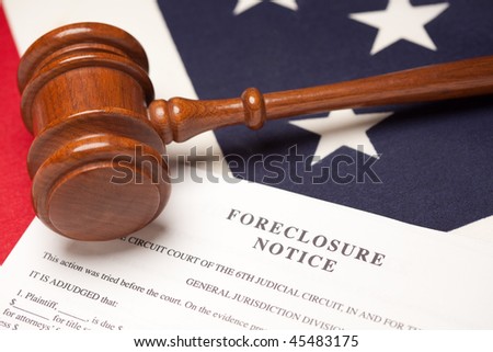 Gavel, American Flag and Foreclosure Notice with Selective Focus.