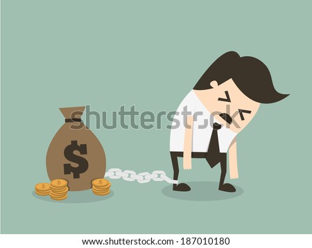 Money slave Money slave
