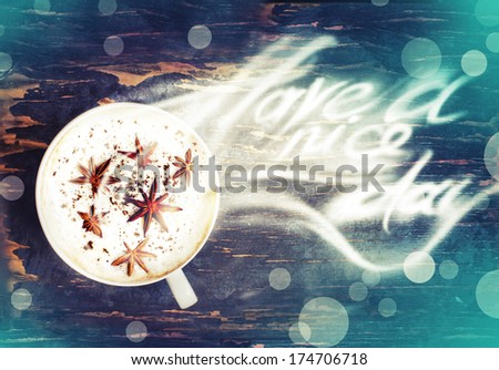 Aromatic cup of coffee on wooden background / tasty morning coffee/ cup of coffee with words \