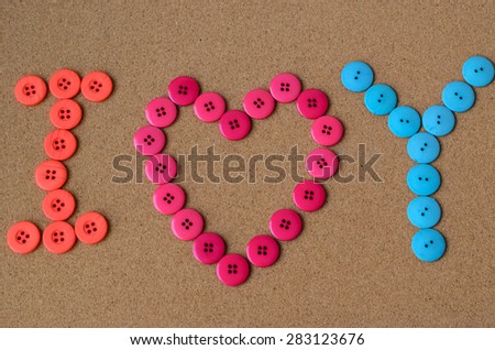 colorful plastic buttons arrange to  I love You  Concept   Love,Valentine