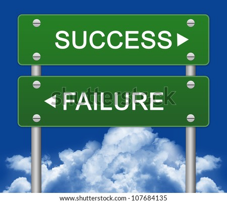 Success or Failure Traffic Sign Pointing in Opposite Directions With Blue Sky Background