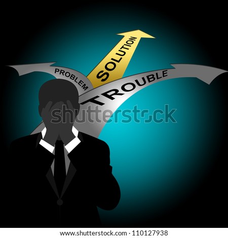 Business Solution Concept, Present With Stress Businessman and 3 Choices Between Problem, Trouble or Solution in Blue Glossy Style Background