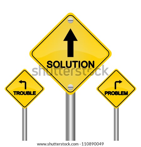 Problem, Trouble Or Solution Road Sign For Business Solution Concept 