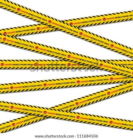 Mobile Phone Virus Concept Present By Danger Mobile Phone Virus Caution Tape Isolated on White Background