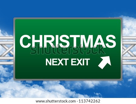 Green Highway Street Sign For Holiday Concept Present By Christmas Next Exit Sign Against A Blue Sky Background