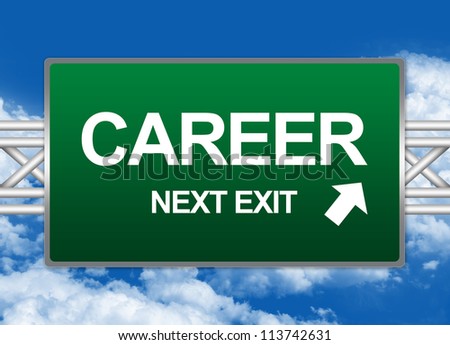 Green Highway Street Sign For Job Seeker Concept Present By Career Next Exit Sign Against A Blue Sky Background