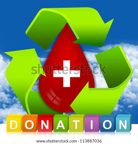 Colorful Donation Cube Box And Green Recycle Sign Around Red Blood Drop With White Cross Sign Inside For Blood Donation Concept In Blue Sky Background