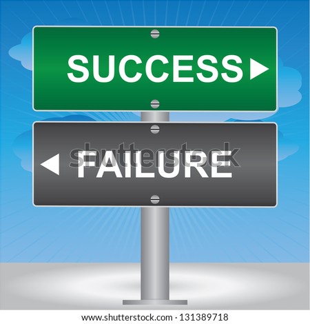 Business and Finance Concept Present By Green and Gray Street Sign Pointing to Success and Failure in Blue Sky Background