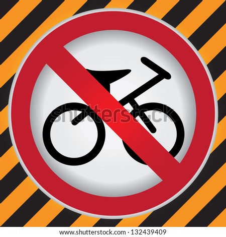 Circle Prohibited Sign For No Bicycle or No Parking Sign in Caution Zone Dark and Yellow Background
