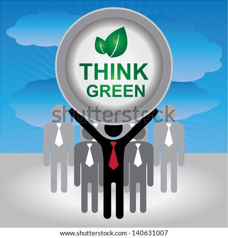 Recycle, Save The Earth or Stop Global Warming Concept Present By Group of Businessman With Think Green Sign on Hand in Blue Sky Background