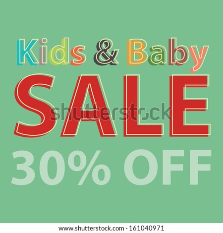 Marketing Material For Promotional Sale or Marketing Campaign Present By Colorful Kids and Baby Sale 30 Percent Off in Green Background