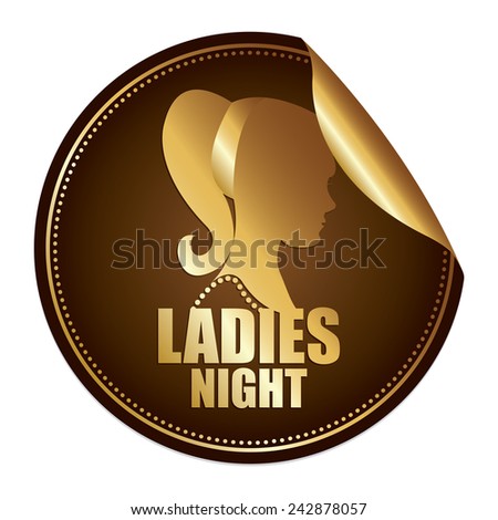 Brown Metallic Ladies Night Sticker, Icon or Label Isolated on White Background