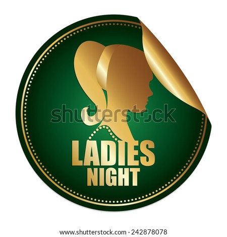 Green Metallic Ladies Night Sticker, Icon or Label Isolated on White Background