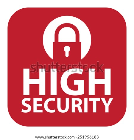Red Square High Security Icon, Sign, Sticker or Label Isolated on White Background