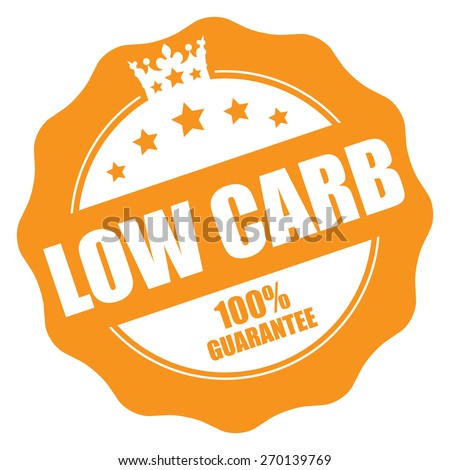 Orange Low Carb 100% Guarantee Stamp, Badge, Label, Sticker or Icon Isolated on White Background
