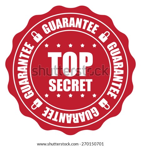 Red Top Secret Guarantee Badge, Banner, Sign, Tag, Label, Sticker or Icon Isolated on White Background