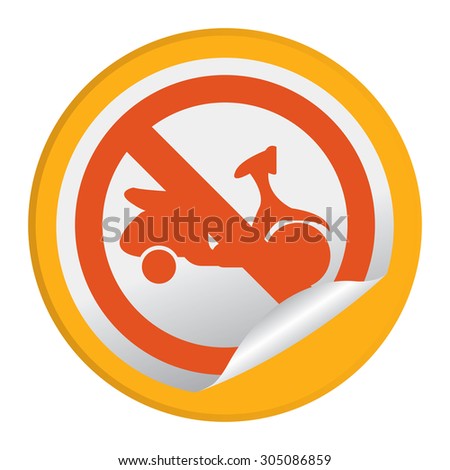 Orange Circle No Motorcycle Prohibited Sign Infographics , Sticker, Icon or Label Isolated on White Background