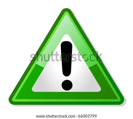 Exclamation mark in green triangle shaped warning road sign, isolated on white background.