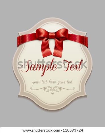 Vintage label with a red bow Vintage label with a red bow