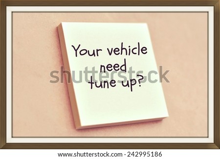 Text your vehicle need tune up on the short note texture background