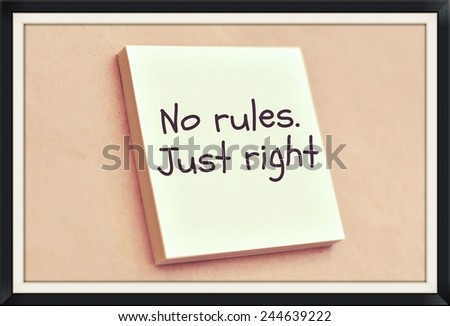 Text no rules just right on the short note texture background