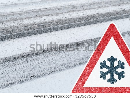 Caution - Risk of Snow and Ice