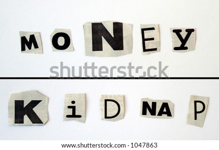 stock photo : Newspaper letter cutouts - money and kidnap
