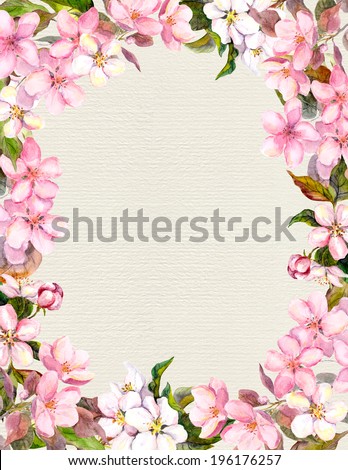 Pink flowers (apple, cherry blossom). Floral vintage frame for retro postcard. Aquarelle on paper background