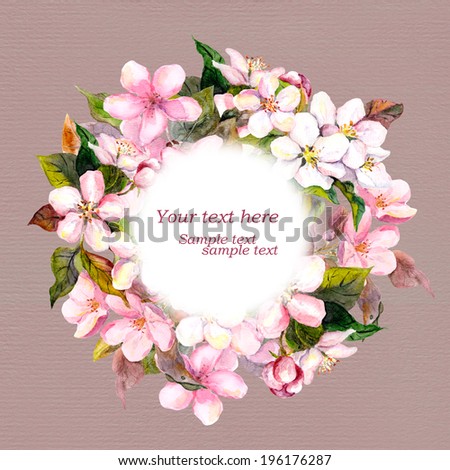 Floral circle wreath with pink flowers (apple, cherry blossom) for romantic greeting card. Aquarelle