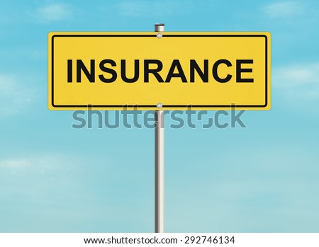 Insurance. Road sign with the issue of insurance on the sky background. Raster illustration.
