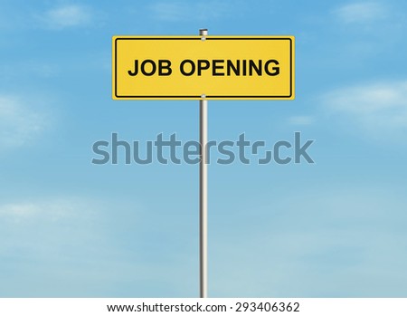 Job opening. Road sign on the sky background. Raster illustration.