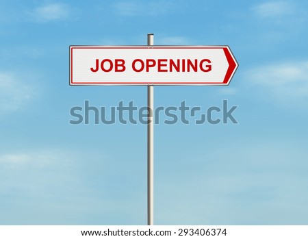 Job opening. Road sign on the sky background. Raster illustration.