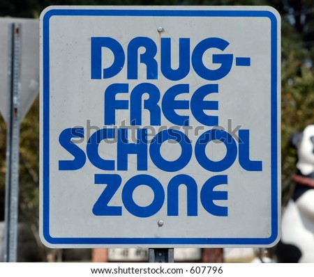 Drug Free school Zone Sign