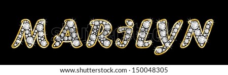 The  girl, female name MARILYN made of a shiny diamonds style font, brilliant gem stone letters building the word, isolated on black background.