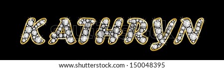 The girl, female name KATHRYN made of a shiny diamonds style font, brilliant gem stone letters building the word, isolated on black background.
