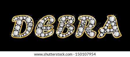 The girl, female name DEBRA made of a shiny diamonds style font, brilliant gem stone letters building the word, isolated on black background.