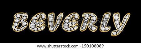 The girl, female name BEVERLY made of a shiny diamonds style font, brilliant gem stone letters building the word, isolated on black background.
