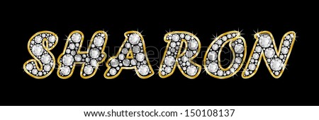 The girl, female name SHARON made of a shiny diamonds style font, brilliant gem stone letters building the word, isolated on black background.