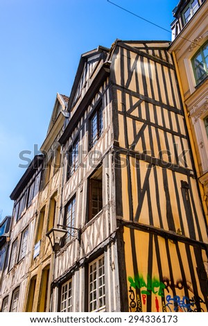 Half- timbered architecture of Rouen, the capital of the region of Upper Normandy and the historic capital city of Normandy