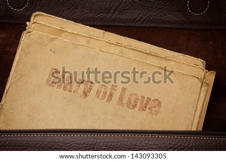 Diary of love, diary in leather bag.
