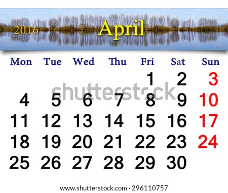 beautiful calendar for April next year on the background of spring flood