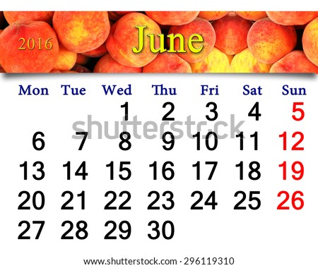 calendar for June of next year with bright tasty peaches. Calendar for printing and using in office life.