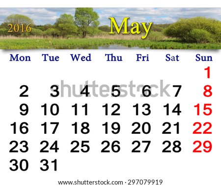 calendar for May 2016 on the background of spring landscape