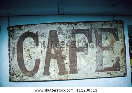 Old cafe sign