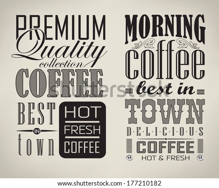 set of coffee , cafe label/Set of typographic elements/ illustration