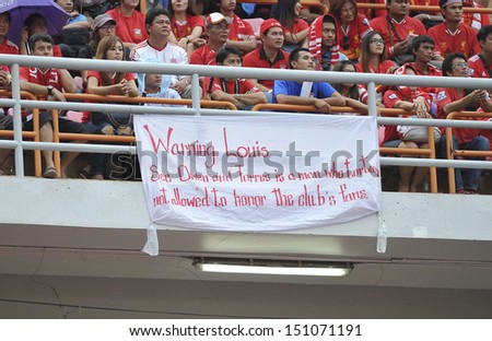 BANGKOK,THAILAND-JULY 28 : Fan Club team Liverpool FC with banners during LFC Tour 2013 Bangkok between Thailand and Liverpool at Rajamangala Stadium on July 28,2013 in Bangkok,Thailand.