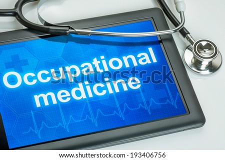 Tablet with the text Occupational medicine on the display